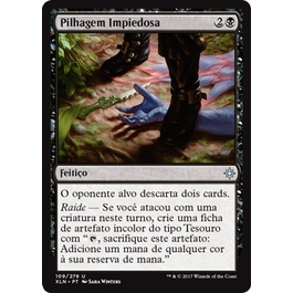 Pilhagem Impiedosa - Magic The Gathering