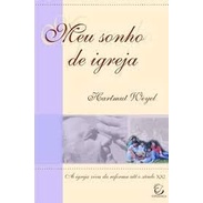 Meu Sonho de Igreja