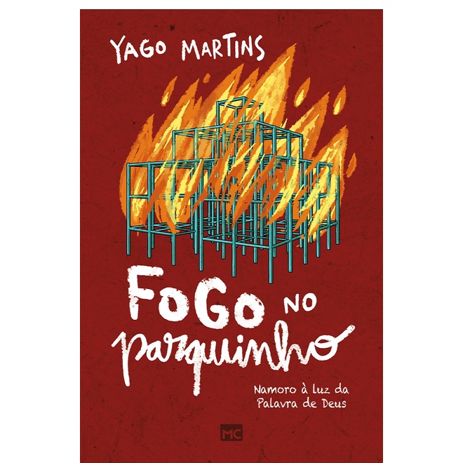 Livro Fogo no parquinho - Yago Martins
