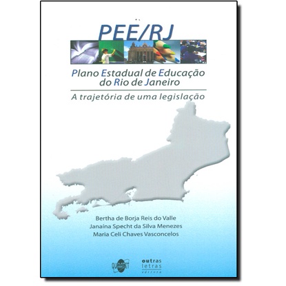 Plano Estadual de Educação do Rio de Janeiro: A Trajetória de uma Legislação