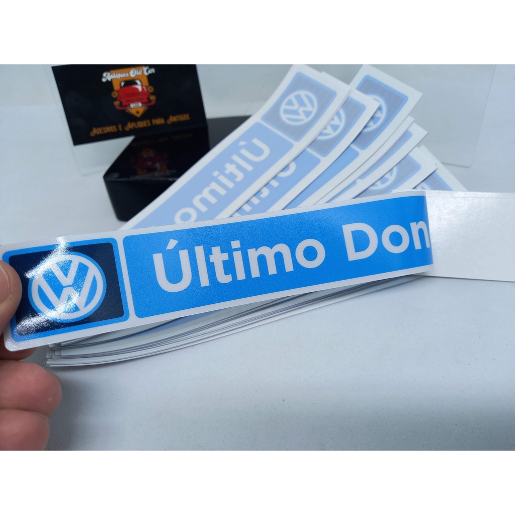 ADESIVO ÚLTIMO DONO - CARROS VOLKSWAGEN - ELABORADO NO MODELO DAS CONCESSIONÁRIAS VOLKSWAGEN
