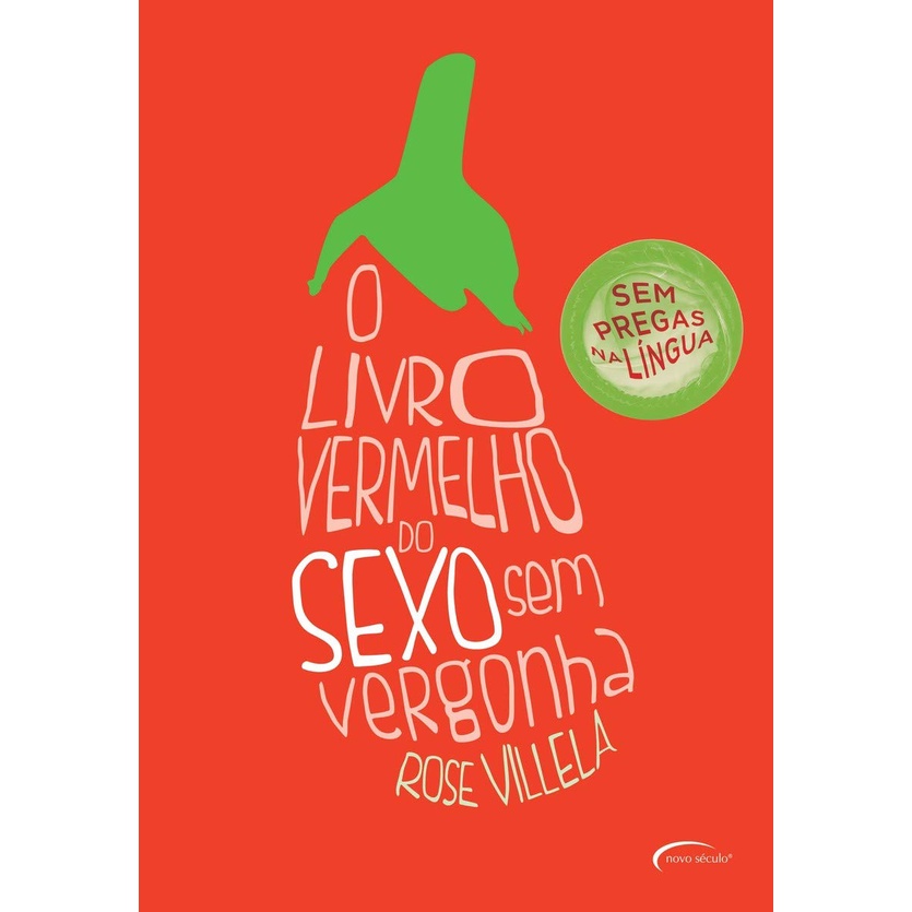 O Livro Vermelho Do Sexo Sem Vergonha, De Rose Villela | Shopee Brasil