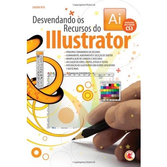 Desvendando Os Recursos Do Illustrador