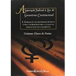 SEPARACAO JUDICIAL A LUZ DO GARANTISMO CONSTITUCIONAL, A