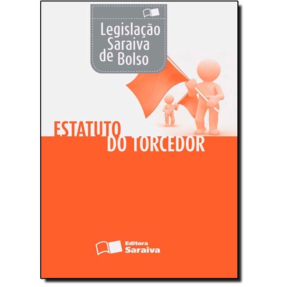Estatuto do torcedor - 1ª edição de 2012