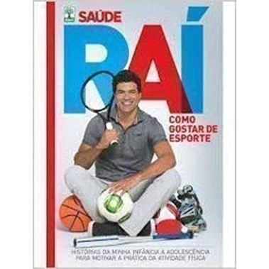 Raí - como gostar de esporte