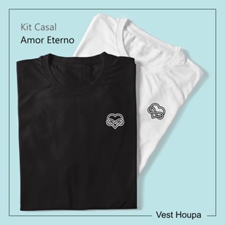 Kit 2 Camisetas Casal Namorados Amor Eterno