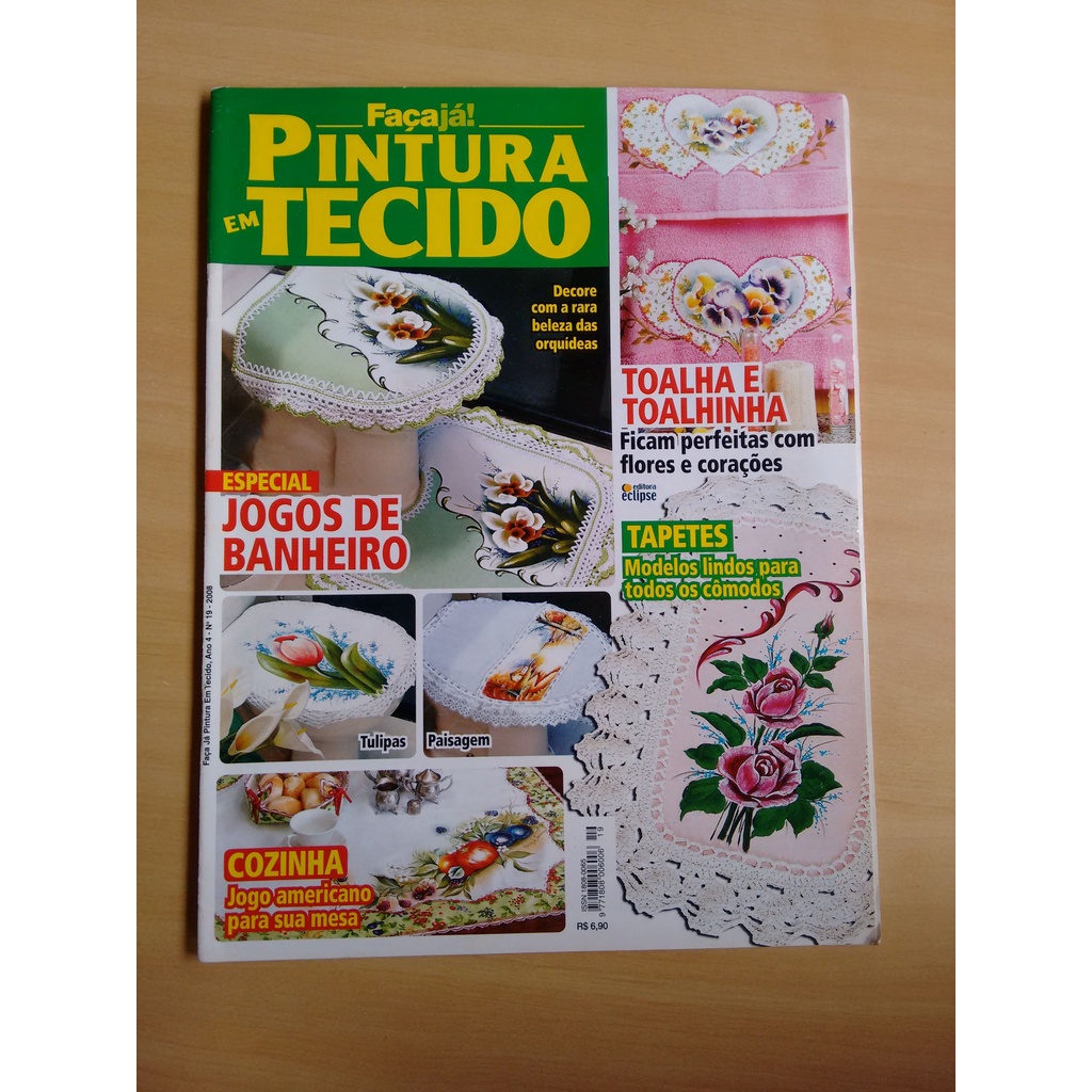 Revista Faça Já 19 Pintura Tecido Decoração Tapete 727v