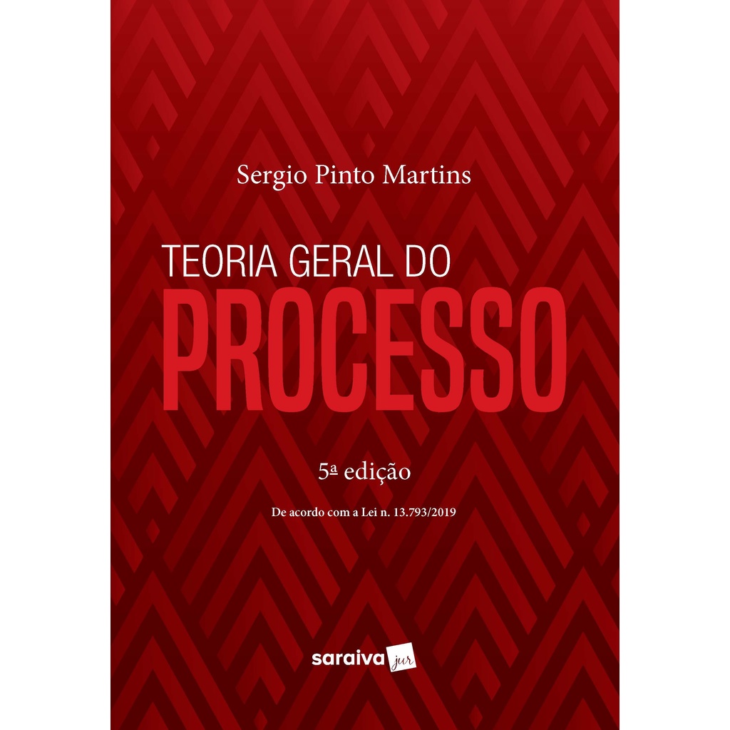 Teoria Geral Do Processo - 5ª edição de 2020