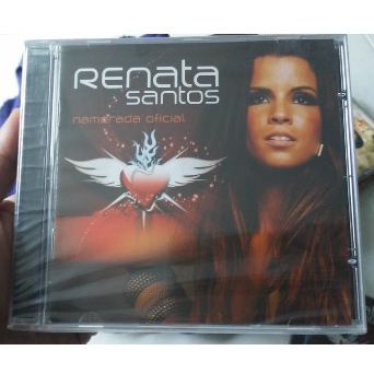 CD RENATA SANTOS - NAMORADA OFICIAL (PRODUÇÃO ROBSON VIDAL NOVO LACRADO DE FÁBRICA)