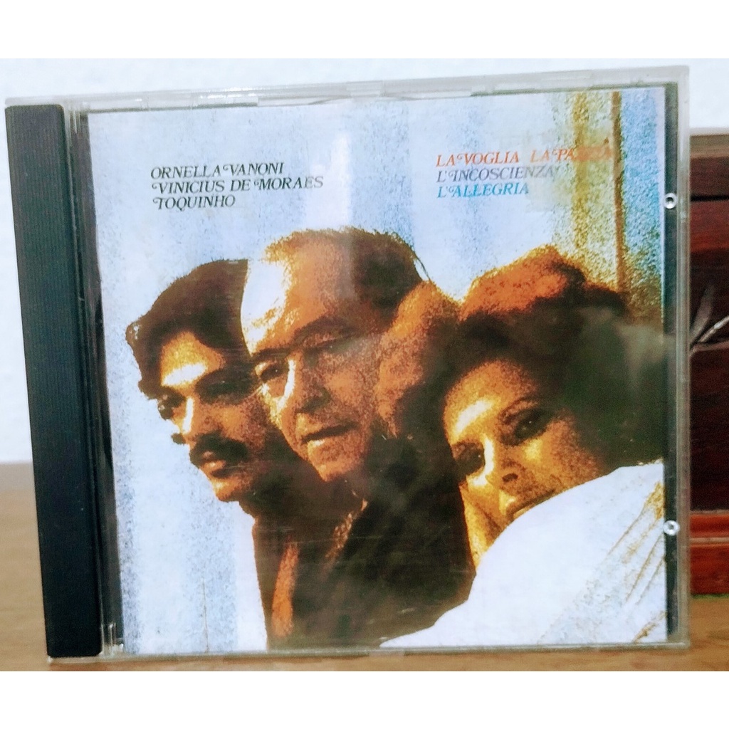 CD ORNELLA, VIICIUS E TOQUINHO - LA VOGLIA LA PAZZIA L'INCOSCI..(MADE IN GERMANY)