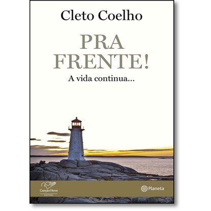 Pra frente - A vida continua