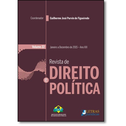 Revista de Direito e Política - Vol.22 - Janeiro a Dezembro - 2015 - Ano 13