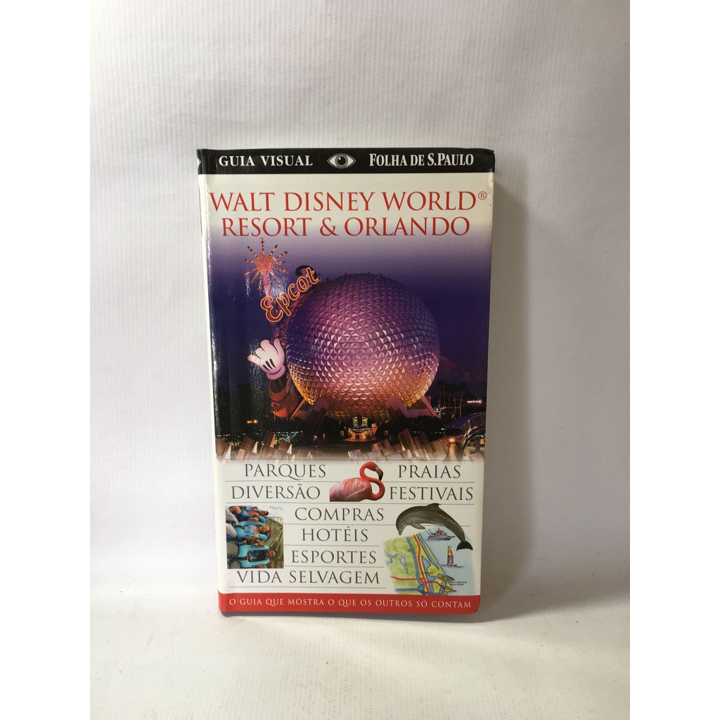Livro Guia Visual Walt Disney World Resort & Orlando Folha De São Paulo J034