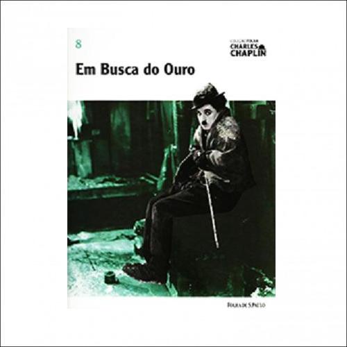 Em Busca do Ouro - Col. Folha Charles Chaplin Vol. 8