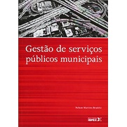 Livro Gestão de serviços públicos municipais - Administração 2