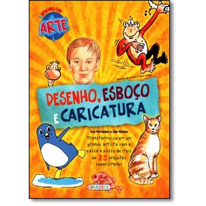 Desenho, Esboço, Caricatura - Coleção Brincando Com Arte