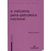 A Indústria Para-Petroleira Nacional