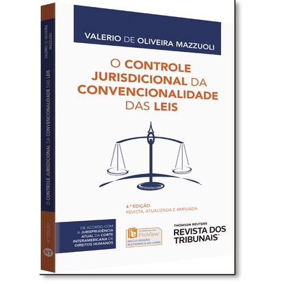 Controle Jurisdicional da Convencionalidade das Leis, O