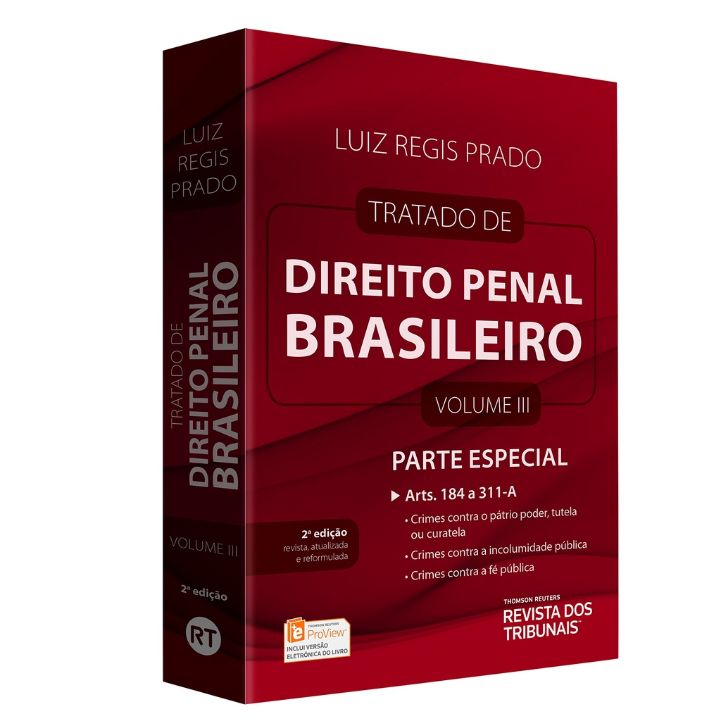 Tratado de Direito Penal: Parte Especial Arts.184 ao 311 - Vol.3