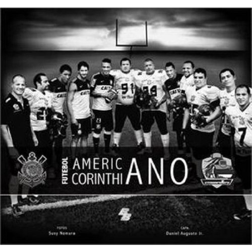 Futebol Americano Corinthiano - Volume 1