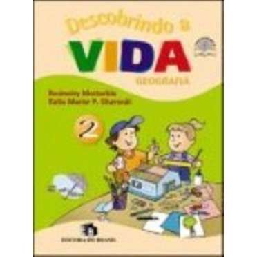Descobrindo A Vida. Geografia - Volume 2
