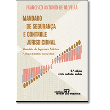 Mandado de Segurança e Controle Jurisdicional