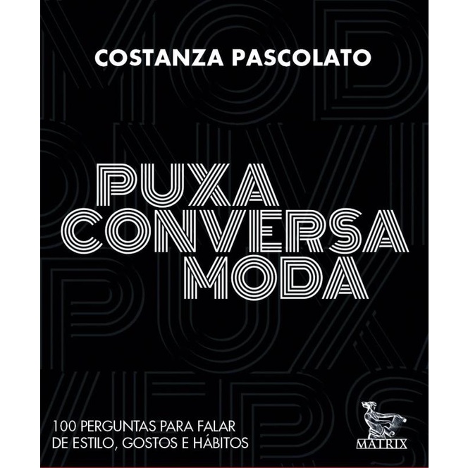 Livro - Puxa Conversa Moda