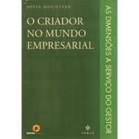 Livro O Criador no Mundo Empresarial - As Dimensões a Serviço do Gestor - Administração 2