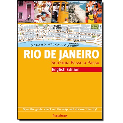 RIO DE JANEIRO - ENGLISH EDITION-OPEN THE GUIDE, CHECK OUT THE MAP, AND DIS