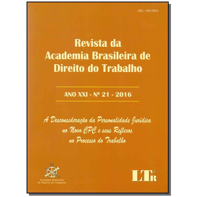 Revista Academia Brasileira De Direito Trabalho - Ano Xxi - N.21-16