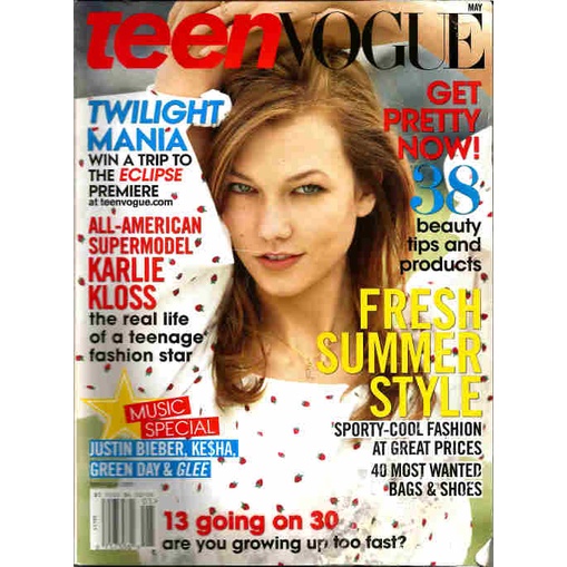 Teen Vogue * Karlie Kloss * Justin Bieber * Ke$ha * Kendall