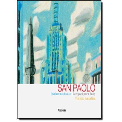 SAN PAOLO DESENHOS E PROSA DA CIDADE EDICAO BILINGUE - PORTUGUES/INGLES