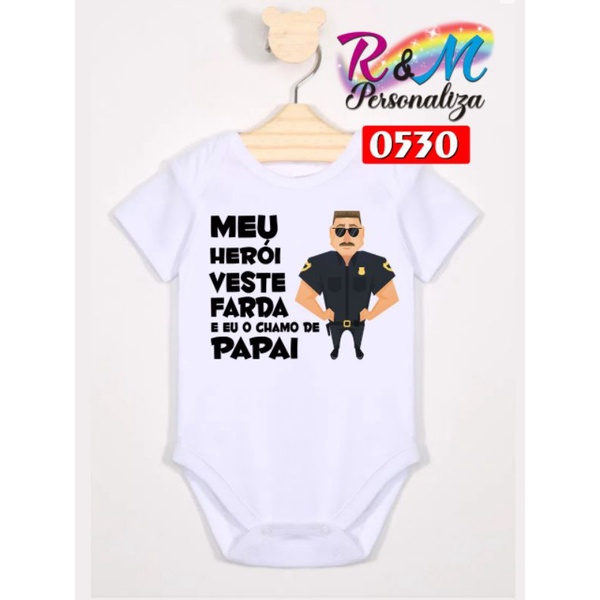 Body bory bebê personalizado meu herói veste farda e eu o chamo de papai