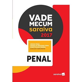 Vade Mecum Saraiva 2017: Penal
