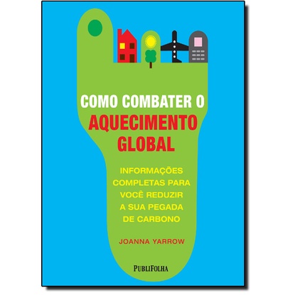 Como Combater o Aquecimento Global