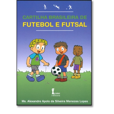 Cartilha Brasileira de Futebol e Futsal
