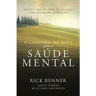 O Caminho de Deus para a Saúde Mental | Rick Renner - Books & Magazines
