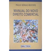Manual do Novo Direito Comercial de Paulo Sergio Restiffe 4543147