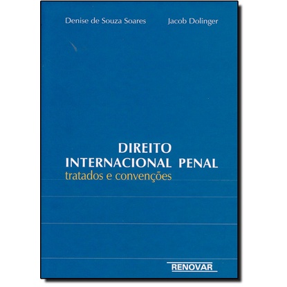 Direito Internacional Penal: Tratado e Covenções