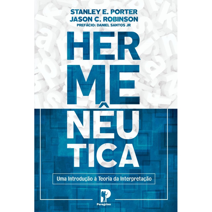 Hermenêutica | Uma Introdução a Teoria da Interpretação Stanley E. Porter em Oferta na Shopee