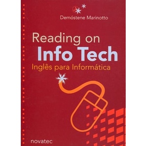 Reading on Info Tech - Inglês para Informática autor Demóstene Marinotto