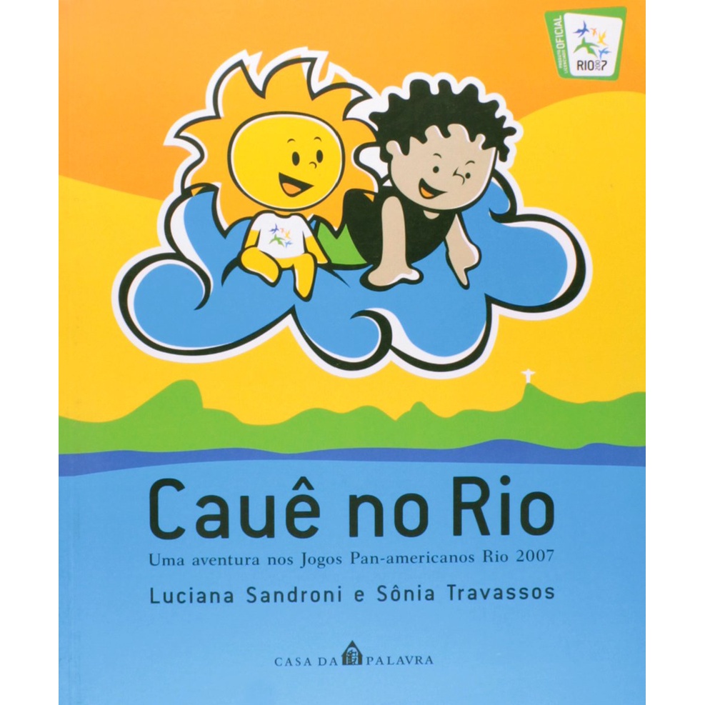 Cauê no Rio: Uma Aventura nos Jogos Pan Americanos Rio 2007