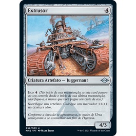 Extrusor - Magic The Gathering