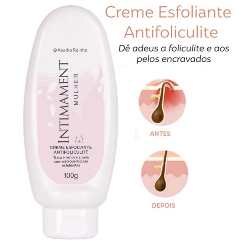 Creme Esfoliante para Foliculite Intimament Abelha Rainha | Shopee Brasil