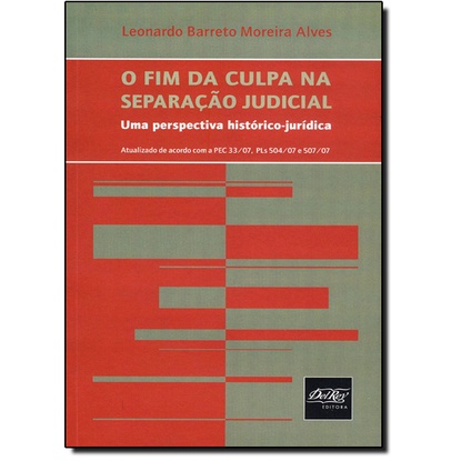 FIM DA CULPA NA SEPARACAO JUDICIAL, O