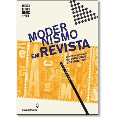 Modernismo em Revista: Estética e Ideologia no Periódico dos Anos 1920
