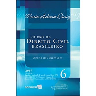 Curso de Direito Civil Brasileiro: Direito das Sucessões - Vol.6