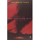 Ira - xadrez, truco e outras guerras de José Roberto Torero pela Objetiva (1998)