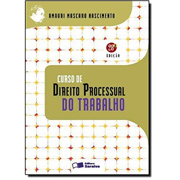Curso de Direito Processual do Trabalho